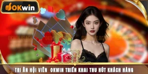 Tri Ân Hội Viên – Ưu Đãi Đặc Biệt, Quà Tặng Dành Cho Hội Viên